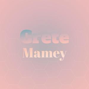 Crete Mamey