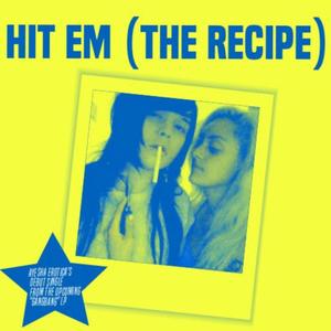Hit 'Em (Explicit)