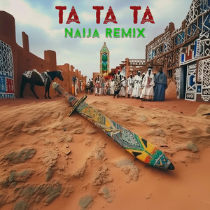 Ta Ta Ta Naija (Remix)