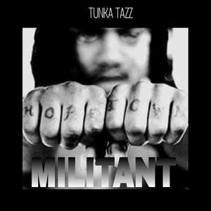 MILITANT (Explicit)