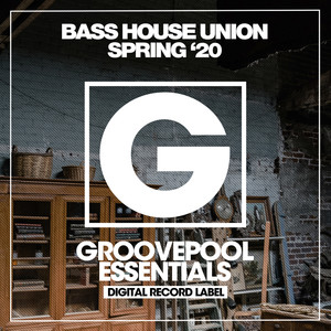 Bass House Union (Spring '20)