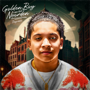 Golden Boy Van Het Noorden (Explicit)