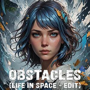 Obstacles (Life in Space)