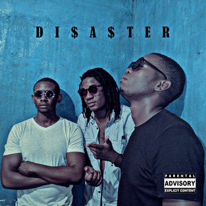 Disaster (Explicit)