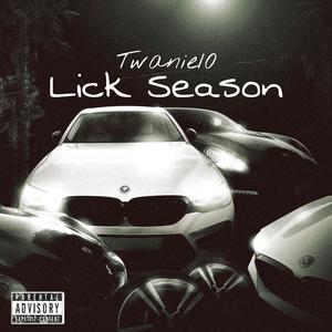 Lick Season (Explicit)