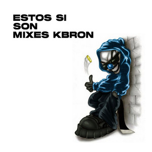 Estos si son mixes kbron (Explicit)