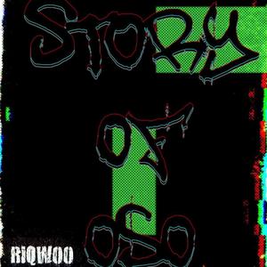 Story Of Oso (Explicit)
