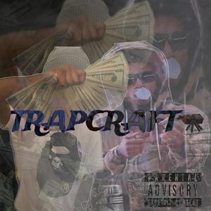 TrapCraft (feat. Dior) [Explicit]