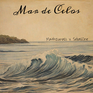 Mar De Celos