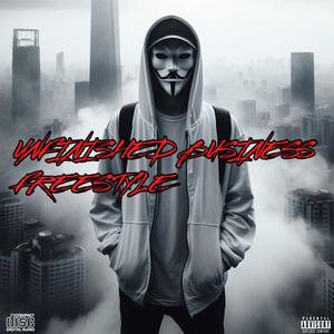 UNFINISHED BUSINESS FREESTYLE (Explicit)