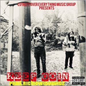 Keep Goin (Explicit)