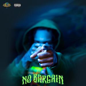 NO BARGAIN (Explicit)