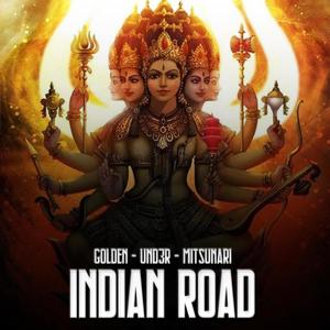 Indian Road (feat. Golden & UND3R LIVE) (Live)