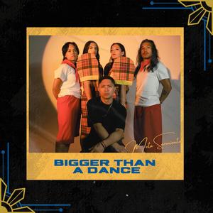 Bigger than a Dance (Explicit)