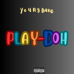 Play-Doh Freestyle (Explicit)