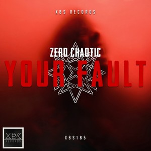 Your Fault (Original Mix)