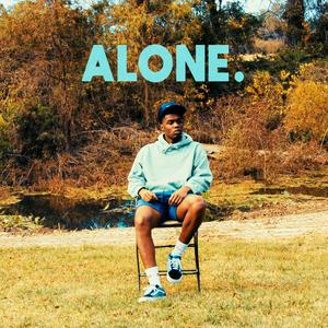 Alone. (Explicit)