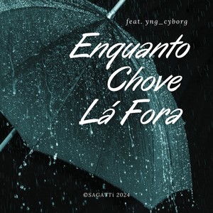 Enquanto Chove Lá Fora (Speed Up) [Explicit]