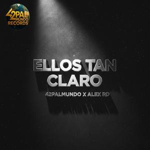 ELLOS TAN CLARO (Explicit)