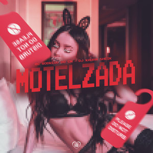 Motelzada (Explicit)