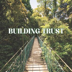 Building Trust