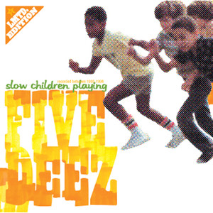 Slow Children Playing