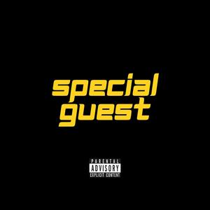 SPECIAL GUEST (feat. Sirk) (Explicit)