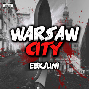 WARSAW CITY (GOTHAM CITY REMIX|Explicit)