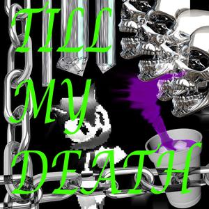 till my death (feat. albedo)