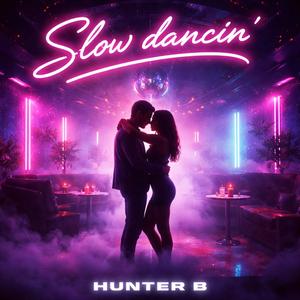 Slow Dancin'