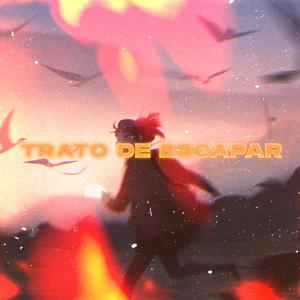 Trato de escapar (feat. pwad & pabloxan)