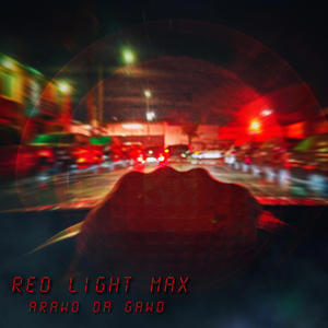 Red Light Max (Explicit)