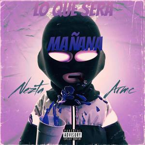 Lo Que Sera Mañana (Explicit)