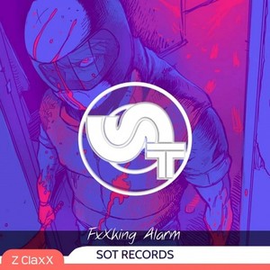 FxXking Alarm (Original Mix)