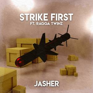 Strike First (feat. Ragga Twinz) [Explicit]