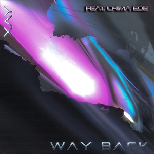 WAY BACK II (Explicit)