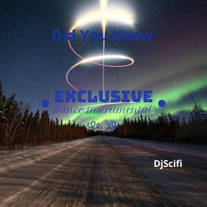 Did You Know (Exclusive Dance Instrumental)