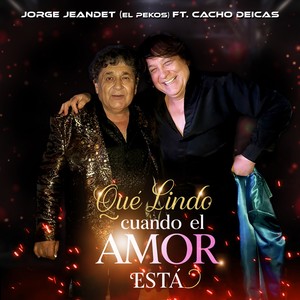 Qué lindo cuando el amor está