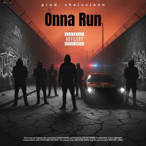 Onna Run (feat. Zaybandz) (Explicit)