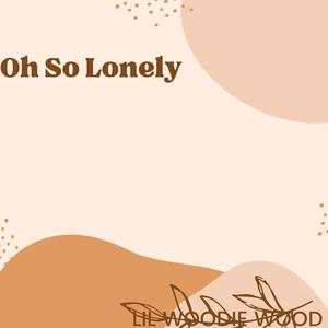 Oh So Lonely (feat. Sammie, Television, Yammi, Derek, Fresno, Cool, Kamloops, Anti och & Tamiiee)