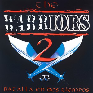 The Warriors 2: Batalla en Dos Tiempos