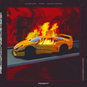 FCKSH!T(feat. Richie Cunning & phem) (Explicit)