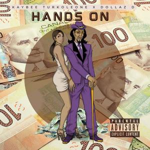 Hands on (feat. Dollaz D) (Explicit)