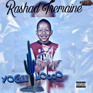 Rashad Tremaine (Explicit)