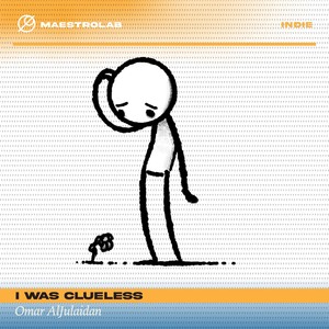 I Was Clueless