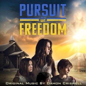 Pursuit of Freedom (Original Soundtrack)