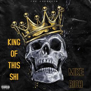King Of This Shi (Explicit)