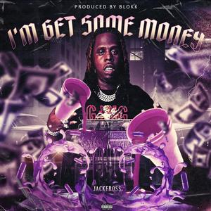 Get Some Money (Explicit)