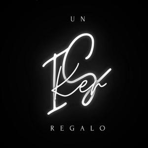 UN REGALO (feat. Benjamin Aguilar Pascoe)