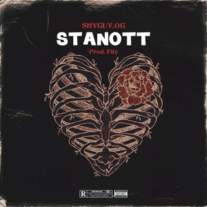 Stanott (Explicit)